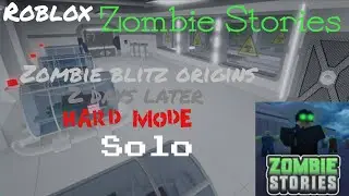 Roblox Zombie Stories:Playing Zombie Blitz Origins Hard Mode SOLO