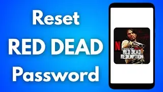 Red Dead Password Reset | How To Recovery Red Dead Account Password 