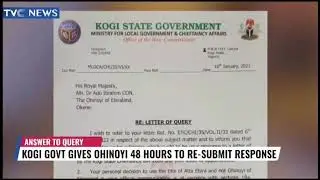 Kogi State Gov't gives Ohinoyi Of Ebiraland, 48 hours to Re-submit Response to the Query