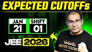 JEE 2026 | 21st Jan Shift 1 | Expected Cutoffs | Marks Vs Percentile | Vinay Shur Sir
