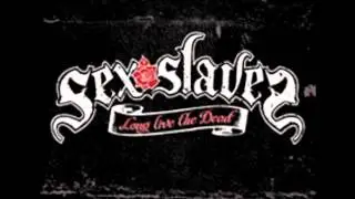 Sex Slaves - Lose That Dress