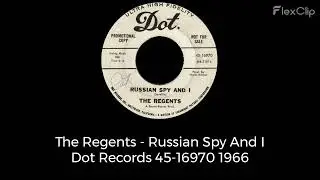 The Regents - Russian Spy And I