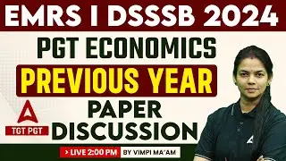 EMRS/DSSSB PGT Economics Classes 2024 | Previous Year Papers#1 By Vimpi Ma'am