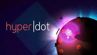 HyperDot Announcement Trailer