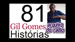 Histórias de Gil Gomes 81