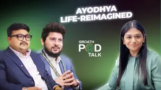 GrOath PodTalk | Inside Ayodhya Global Tech City | Himanshu Agrawal & Sameer Shukla | Ruchi Shah