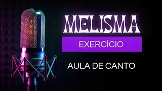 Exercícios de Melisma - Escala Pentatônicas - Aula de Técnica Vocal