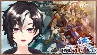 [  FFT WOTL  ] Perebutan Tahta Dimulai  [ Vtuber Indonesia ]