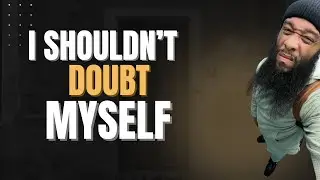 Day-15 ARE YOU STUCK DOUBTING YOURSELF 