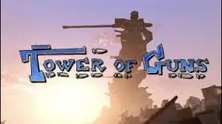 Tower Of Guns! (Nostalgia Stream 2/3)