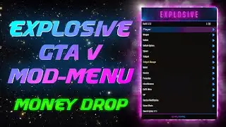 GTAV: Explosive Mod Menu | MONEY DROP | *Undetected* | (Download Tutorial) Paid Menu! 2022 Online!