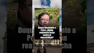 Duque vs. Petro: La Guerra de las Cifras sobre Cultivos Il&iacute;citos #colombia