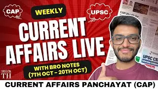 7th Oct - 20th Oct | Weekly Current Affairs For UPSC with Free PDF Notes | UPSC Current Affairs 2024