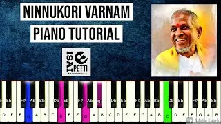 Ninnukori Varnam | Piano Notes | Ilayaraja | Isai Petti