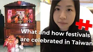 Most important festivals / holidays in Taiwan