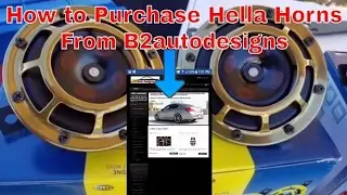 How To Purchase Hella Horns On B2autodesigns.com