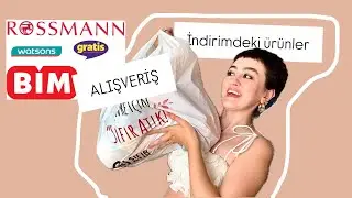 ALIŞVERİŞ| Bim-Rossmann-Gratis-Watsons’dan aldıklarım ve İndirimdeki Ürünler 🛍️