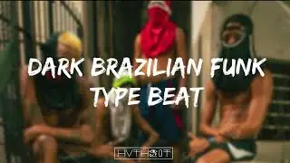 DARK BRAZILIAN FUNK TYPE BEAT &ldquo;EXPERIMENTAL&rdquo; BASE DE FUNK