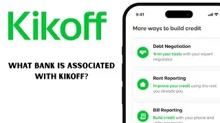 What Bank Is Associated With Kikoff? Kikoff Review, Is It Legit & Safe to Sign Up