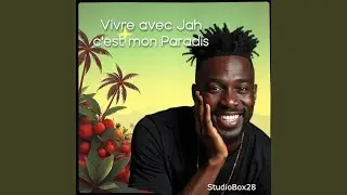 Vivre avec Jah c'est mon Paradis
