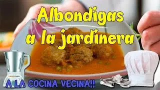 ALBÓNDIGAS A LA JARDINERA Thermomatic ó Cecomix - A la cocina vecina