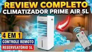 Climatizador Prime Air 5L 4 em 1 Vale a Pena 2026 ? Review Completo com Teste e Opini&atilde;o Sincera!
