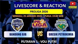 BANDUNG BJB TANDAMATA vs GRESIK PHONSKA PLUS PUPUK INDONESIA - LIVE REACTION PROLIGA 2026 VOLI PUTRI