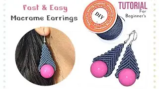 Beginner's Tutorial | Macrame Earrings | fast & easy | step by step | #earringstutorials