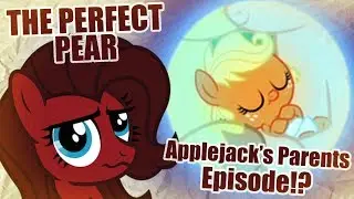 I Was Wrong About MLP (The Perfect Pear Review)