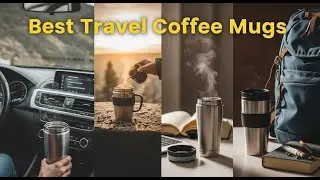 ТОП-5 лучших дорожных кофейных кружек 2025 года | Дорожные кофейные кружки, о которых вы пожалеет...
