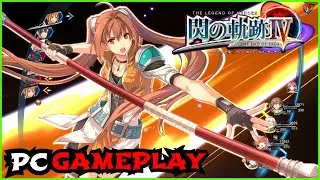 The Legend of Heroes Trails of Cold Steel IV PC GAMEPLAY MAX SETTING // NO COMMENTARY