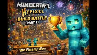 Playing Minecraft Build Battle (Part 2)We Finally Won