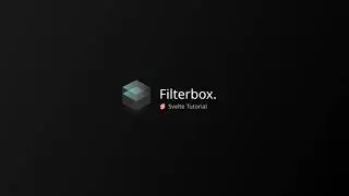 Filterbox Svelte Tutorial