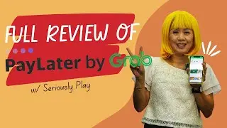 Полный обзор приложения Grab Pay Later (схема &laquo;Купить сейчас &mdash; оплата позже&raquo;)
