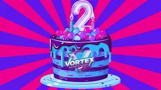 Happy Second Birthday Vortex!