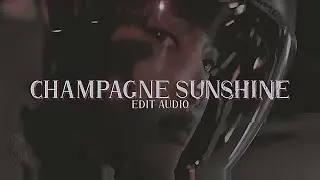 plvtinum - champagne & sunshine // edit audio