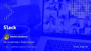č.edu - Slack | Jak na n&aacute;stroje v Česko.Digital