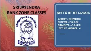 NEET & IIT-JEE | CHEMISTRY | P BLOCK ELEMENTS | CLASS 11 | LECTURE 4