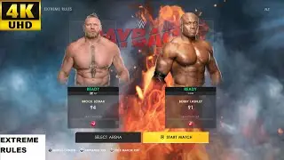 WWE 2K22 Gameplay Walkthrough BROCK LESNAR VS BOBBY LASHLEY - EXTREME RULES BLOOD MATCH  [4K 60FPS]