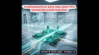 Pharmaceutical Data and Analytics Transformation Strategy