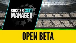 Beta Release Date - Soccer Manager 2021