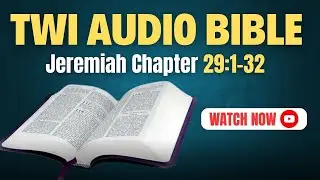 Jeremiah Chapter 29:1-32 || Audio Twi Bible Reading 
