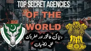Top Intelligence Agencies | Facts about secret agencies
