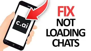 How To Fix Character.AI App Not Loading Chats | Final Solution