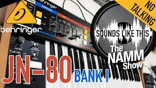 Behringer JN-80 | Bank I | Riding the Presets at NAMM 2026