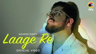 Laage Re (Official Video)| Adarsh Rao | Indie Songs | New Indian Indie Song 2024 |Latest Indie Songs