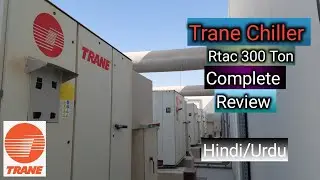 Trane Chiller Rtac 300 Ton Complete review! Air cooled chiller! Hvac System hindi/urdu