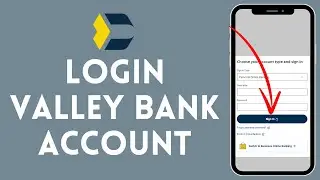 Valley Bank Login | How to Sign in to Valley Bank Account (EASY!!)