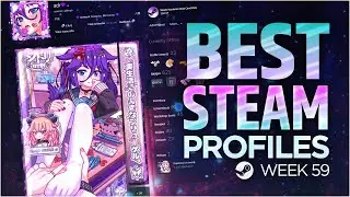 TOP 5 BEST STEAM PROFILES OF THE WEEK | #59