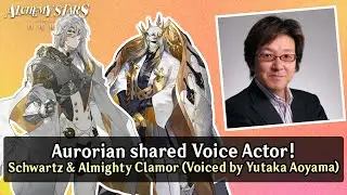 Alchemy Stars: Aurorian shared Voice Actor - Schwartz & Almighty Clamor voiced by Yutaka Aoyama